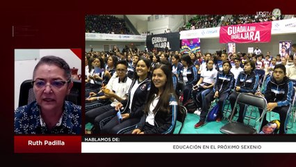 Educación en el próximo sexenio: Ruth Padilla Muñoz