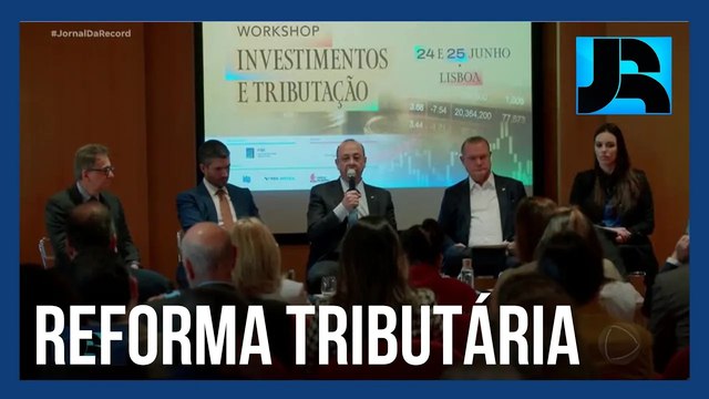 Seminário promovido pelo FIBE em Portugal discute reforma tributária brasileira