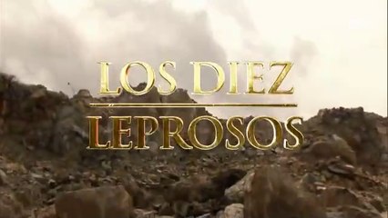 16 - Los diez leprosos