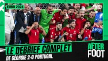 Euro 2024 - Géorgie 2-0 Portugal : Le débrief complet de l'After Foot