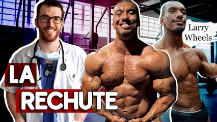 STÉROÏDES : VOICI POURQUOI LARRY WHEELS A RECHUTÉ DANS SON ADDICTION