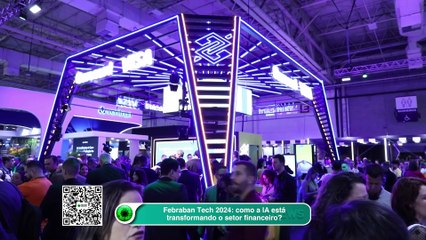 Febraban Tech 2024: como a IA está transformando o setor financeiro?