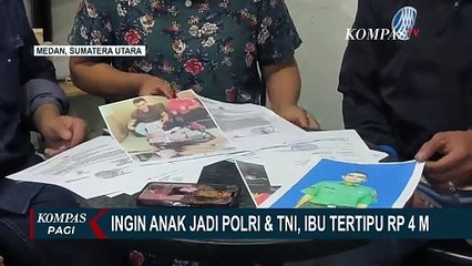 Ingin Anaknya Jadi Polri dan TNI, Ibu di Medan Tertipu Rp 4 Miliar!