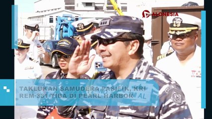 Taklukkan Samudera Pasifik, KRI REM-331 Tiba di PERL HARBOR