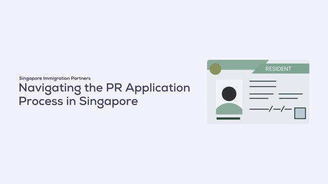 Singapore Immigration Partners - Navigating the PR Application Process in Singapore