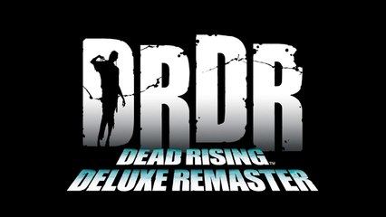 Dead Rising Deluxe Remaster - Teaser Tráiler