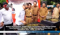 Zulkifli Hasan Resmikan Pasar Rakyat Palapa dan Pasar Minggu di Pekanbaru
