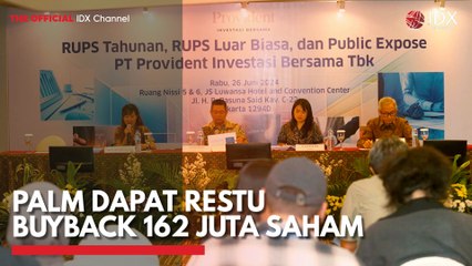 PALM Dapat Restu Buyback 162 Juta Saham