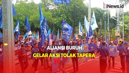 Siang Ini, Ribuan Buruh Gelar Aksi Tolak Tapera di Depan Kantor Kemenkeu
