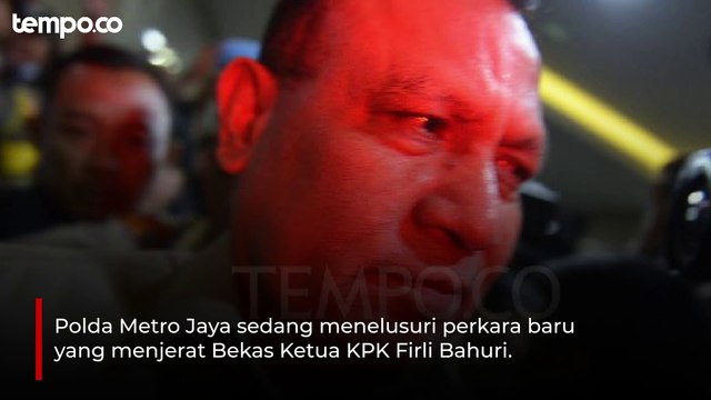 Buntut Keterangan SYL soal Pemberian Uang, Polda Metro Jaya Bidik Firili Bahuri di Kasus Baru