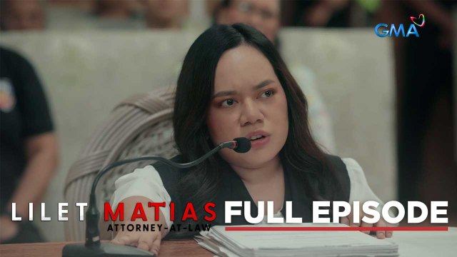 Lilet Matias, Attorney-At-Law: Lilet fights for Chato’s truth! (Full Episode 82) June 27, 2024