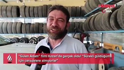 “Gülen Adam” filmi Kozan’da gerçek oldu