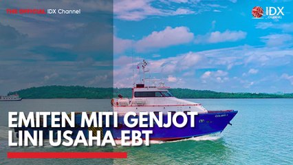 Emiten MITI Genjot Lini Usaha EBT