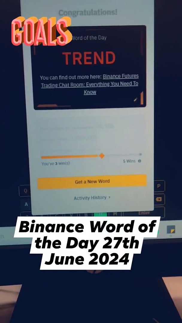 Binance Word of the Day 27th June 2024