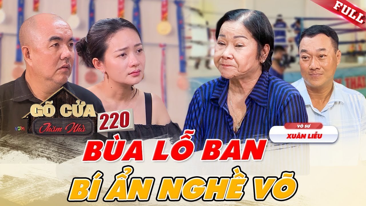 Võ sư Xuân Liễu ôm con VƯỢT CHÔNG GAI gầy dựng TƯƠNG LAI cho nghề võ  Gõ Cửa Thăm Nhà 220
