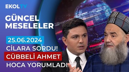 Güncel Meseleler | Ekol TV | 25 Haziran 2024