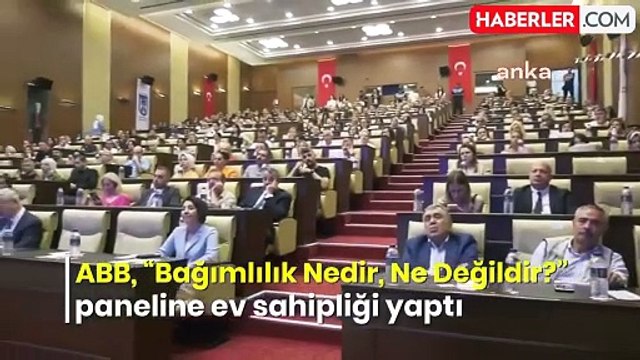Ankara Büyükşehir Belediyesi Bağımlılıkla Mücadele Paneline Ev Sahipliği Yaptı