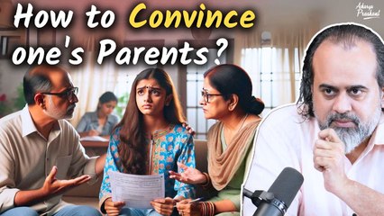 How to convince one's parents? || Acharya Prashant (2022)