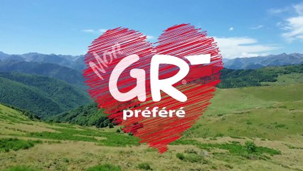 Mon GR Préféré - GR® 107 L'Ariège