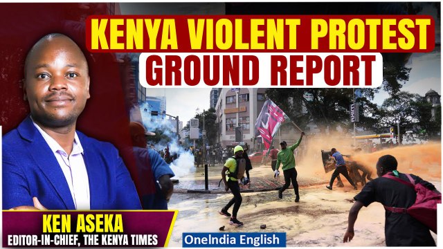 Kenya Unrest Ground Report: Kenya Times' Editor Explains Violent Clashes Over Ruto’s Tax Bill