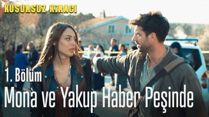 Mona ve Yakup haber peşinde - Kusursuz Kiracı