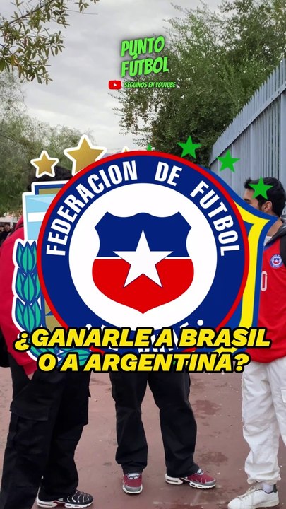 ¿Ganarle a ARGENTINA o a BRASIL?