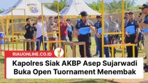 Kapolres Siak AKBP Asep Sujarwadi Buka Open Tuornament  Menembak Dalam Rangka Hari Bhayangkara Ke 78