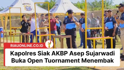 Kapolres Siak AKBP Asep Sujarwadi Buka Open Tuornament  Menembak Dalam Rangka Hari Bhayangkara Ke 78