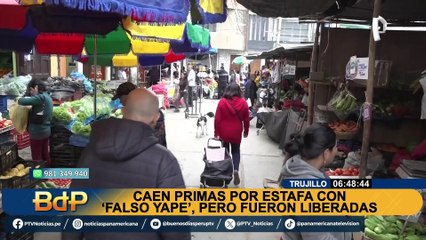 Capturan a dos mujeres que estafaban con el “Falso Yape” en negocios de Trujillo