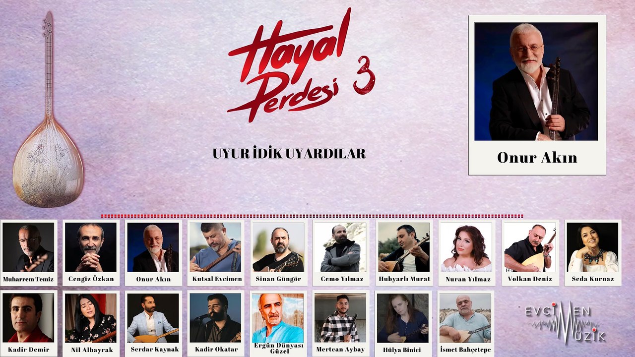 Onur Akın - Uyur İdik Uyardılar (Hayal Perdesi 3)