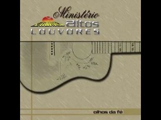 Altos Louvores - Olhos da Fé (Playback)