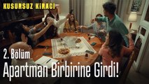 Apartman sakinleri birbirlerine girdi! - Kusursuz Kiracı