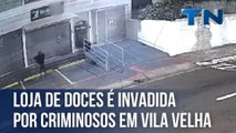 Loja de doces é invadida por criminosos em Vila Velha