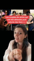 Les couples de séries qui ont été détestés puis adorés ✨