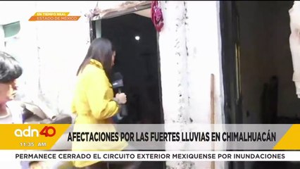 Inundaciones y daños por las fuertes lluvias en Chimalhuacán