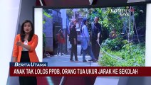 Anak Tak Lolos PPDB, Orangtua Protes dan Ukur Jarak dari Rumah ke Sekolah!