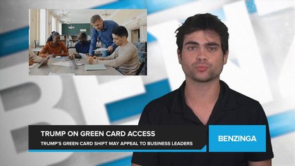 Trump's Surprising Turnaround on Green Card Access Could Appeal to Business Leaders