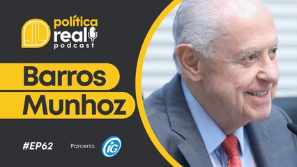 Barros Munhoz | Política Real Podcast #EP62