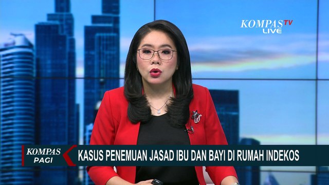 Kasus Penemuan Jasad Ibu dan Bayi di Rumah Indekos di Sidoarjo, Polisi: Tersangka Orang Dekat Korban