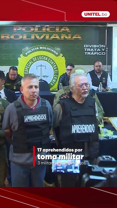 Toma militar en La Paz: 17 personas fueron aprehendidas, un civil está involucrado y aún se busca a tres militares del servicio pasivo.