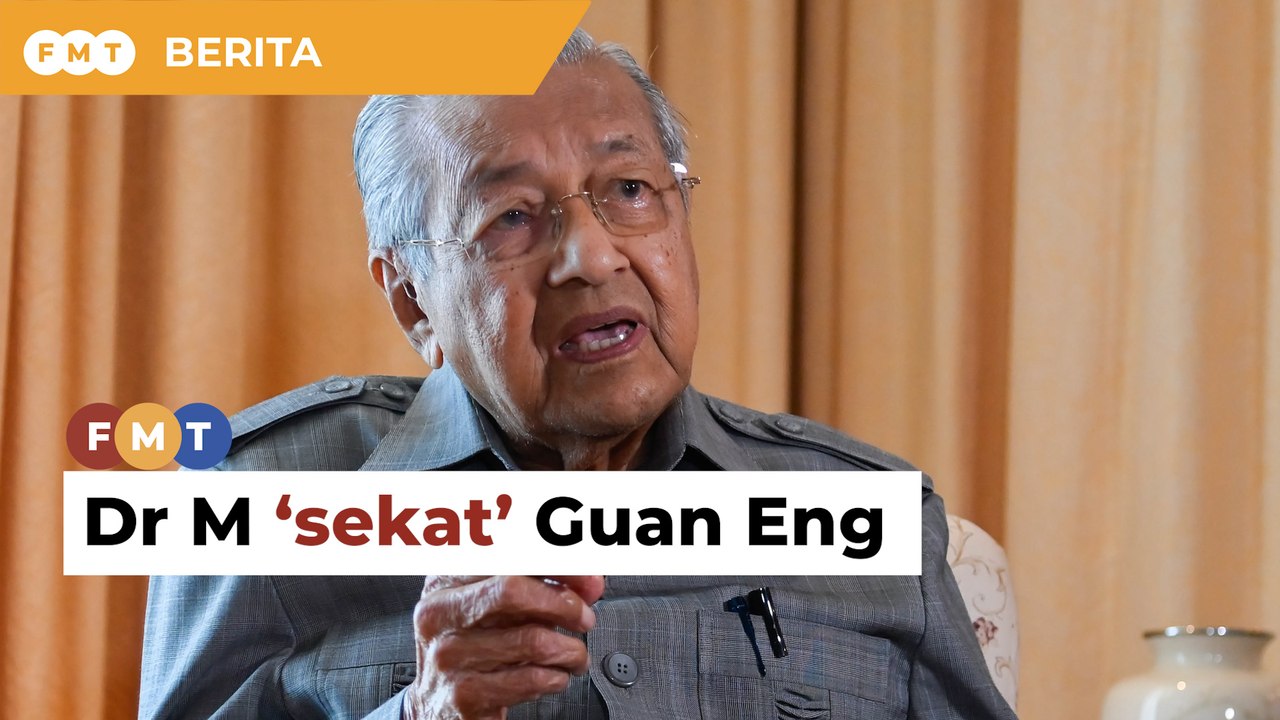 Dr M beri DAP kuasa, tapi ‘kuasa’ Guan Eng dicantas
