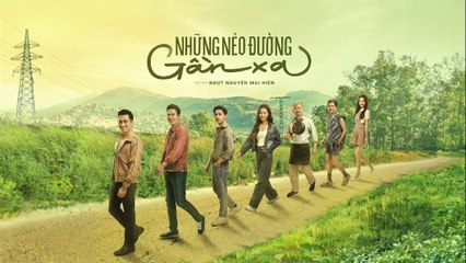 Những Nẻo Đường Gần Xa - Tập 03 | Phim Việt Nam Trên VTV1 🎬