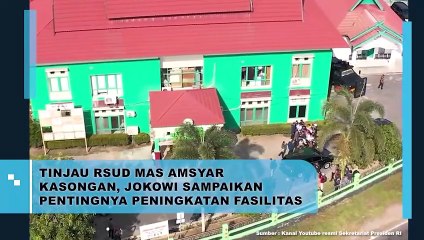 Tinjau RSUD Mas Amsyar Kasongan, Jokowi Sampaikan Pentingnya Peningkatan Fasilitas