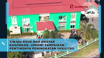 Tinjau RSUD Mas Amsyar Kasongan, Jokowi Sampaikan Pentingnya Peningkatan Fasilitas