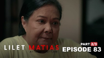 Lilet Matias, Attorney-At-Law: Chato's favor to Lilet (Full Episode 83 - Part 2/3)