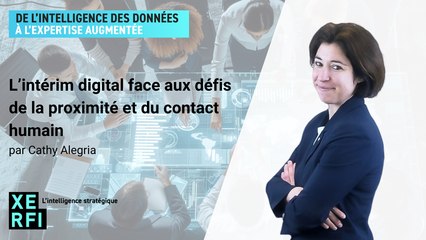 L’intérim digital face aux défis de la proximité et du contact humain [Cathy Alegria]