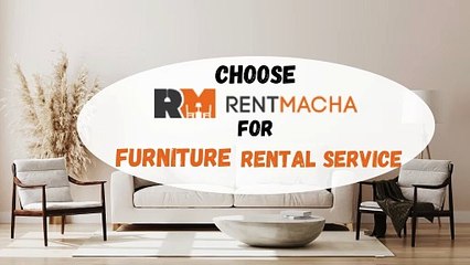 Choose RentMacha For Furniture Rental Services