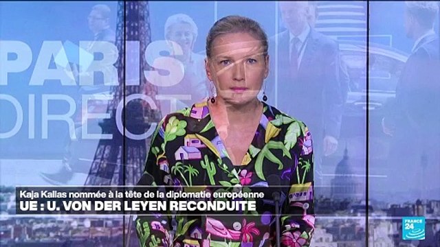 Union européenne : Ursula von der Leyen, Antonio Costa et Kaja Kallas nommés aux postes-clés