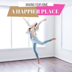 Ronnie Tarabay - Making Your Home a Happier Place With These Easy Decor Ideas