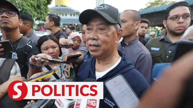 Sg Bakap polls: Voting for Perikatan sends strong message, says Muhyiddin